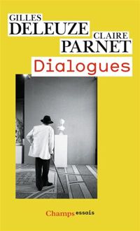 Gilles Deleuze - Claire Parnet - Dialogues