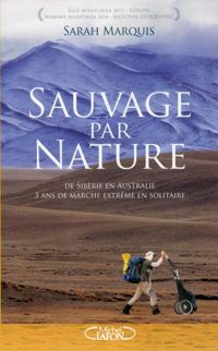 Sarah Marquis - Sauvage par nature