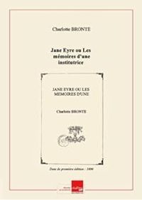 Couverture du livre Jane Eyre, ou les Mémoires d'une institutrice  - Charlotte Bront