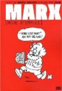 Couverture du livre Marx (mode d'emploi) - Charb  - Daniel Bensaid