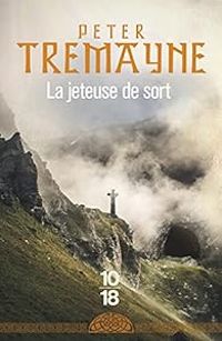 Couverture du livre La jeteuse de sort - Peter Tremayne