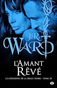 J R Ward - L'Amant rêvé