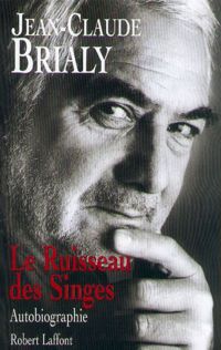 Jean-claude Brialy - Le ruisseau des singes