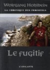 Couverture du livre Le fugitif - Wolfgang Hohlbein