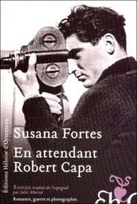 Couverture du livre En attendant Robert Capa - Susana Fortes