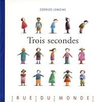 Couverture du livre Trois secondes - Georges Lemoine