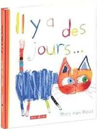 Mies Van Hout - Il y a des jours...