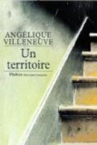 Angelique Villeneuve - Un territoire