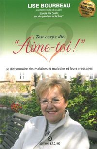 Lise Bourbeau - Ton corps dit : 