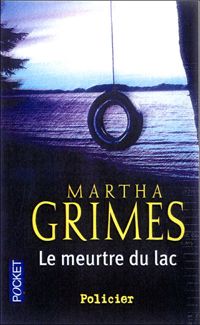 Martha Grimes - Le meurtre du lac