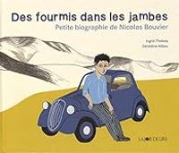 Couverture du livre Des fourmis dans les jambes - Geraldine Alibeu