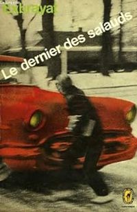 Couverture du livre Le dernier des salauds - Charles Exbrayat