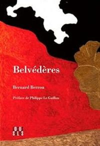 Bernard Berrou - Belvédères