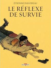 Couverture du livre Le Réflexe de survie - Tienne Davodeau