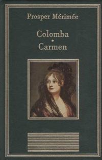 Couverture du livre Carmen - Colomba - Prosper Merimee