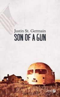 Couverture du livre Son of a Gun - Justin St Germain