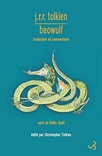 Jrr Tolkien - Christopher Tolkien - Beowulf - Sellic Spell