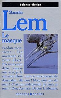 Stanislas Lem - Le masque