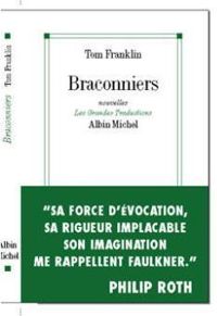 Couverture du livre Braconniers - Tom Franklin