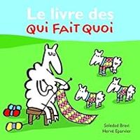 Herve Eparvier - Le livre des qui fait quoi