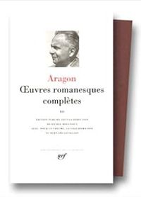 Couverture du livre Oeuvres romanesques complètes - Louis Aragon