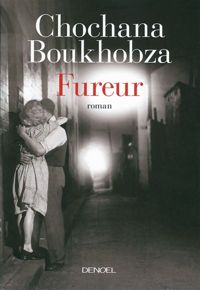 Chochana Boukhobza - Fureur