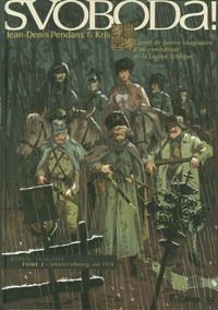 Couverture du livre Svoboda ! (Tome 2-Lekaterinbourg, été 1918) - Kris  - Jean Denis Pendanx