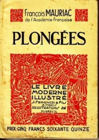 Couverture du livre Plongées - Francois Mauriac