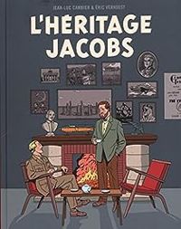 Eric Verhoest - Edgar Pierre Jacobs - Autour de Blake & Mortimer : L'héritage Jacobs