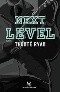 Thomte Ryam - Next level