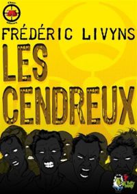 Couverture du livre Les cendreux - Frederic Livyns