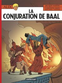 Jacques Martin - Michel Lafon - Christophe Simon - La conjuration de Baal