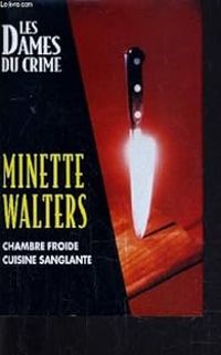 Minette Walters - Les Dames du crime 