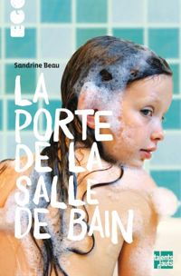 Sandrine Beau - La porte de la salle de bain