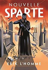 Couverture du livre Nouvelle Sparte - Erik Lhomme