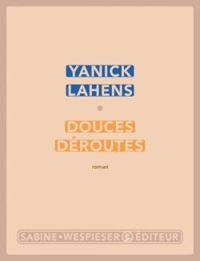 Yanick Lahens - Douces déroutes