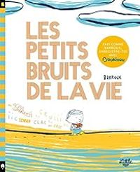  Barroux - Les petits bruits de la vie