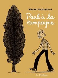 Couverture du livre PAUL A LA CAMPAGNE - Michel Rabagliati