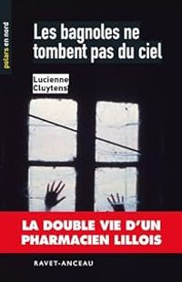 Lucienne Cluytens - Les bagnoles ne tombent pas du ciel