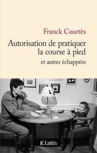 Franck Courtès - Autorisation de pratiquer la course à pied