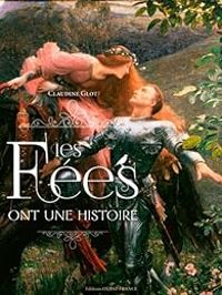 Claudine Glot - Les Fées ont une histoire