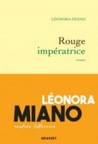 Leonora Miano - Rouge impératrice