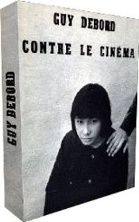 Guy Debord - Coffret Guy Debord : Contre le cinéma