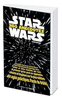 Couverture du livre Star Wars : 350 anecdotes - Chris Pavone