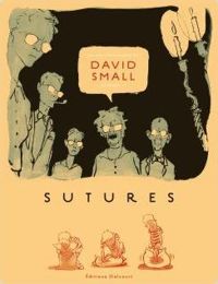 Couverture du livre Sutures - David Small