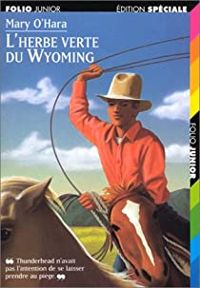 Couverture du livre L'HERBE VERTE DU WYOMING - Mary Ohara