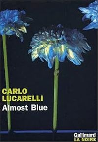 Carlo Lucarelli - Almost blue