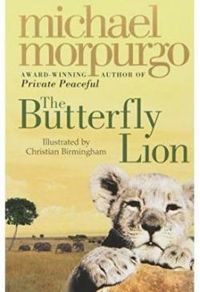 Michael Morpurgo - The Butterfly Lion