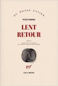 Couverture du livre Lent retour - Peter Handke