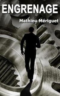 Mathieu Meriguet - Engrenage